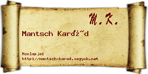Mantsch Karád névjegykártya